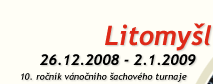 Litomyšl, 26.12.2008-2.1.2009, 10. ročník vánočního šachového turnaje