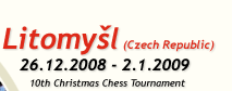 Litomysl (Czech Republic), 26.12.2008-2.1.2009, 10th christmas chess tournament