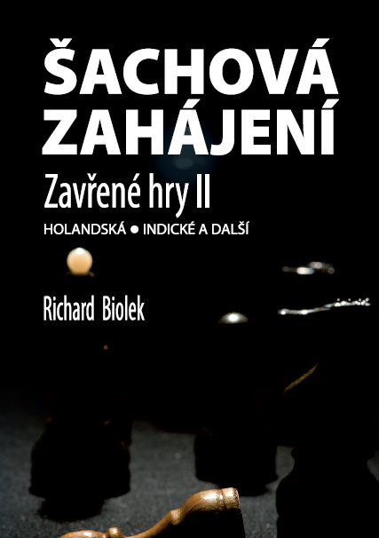 Šachová zahájení – Zavřené hry II