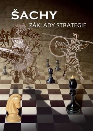 Šachy – Základy strategie